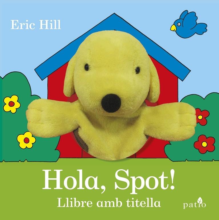 HOLA, SPOT! | 9788416620951 | ERIC HILL