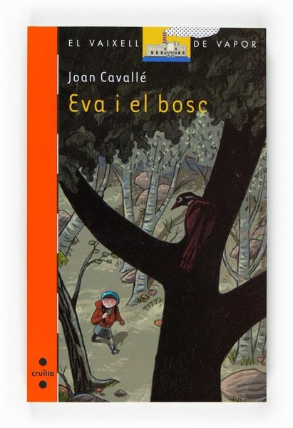 EVA I EL BOSC | 9788466120234 | JOAN CAVALLÉ