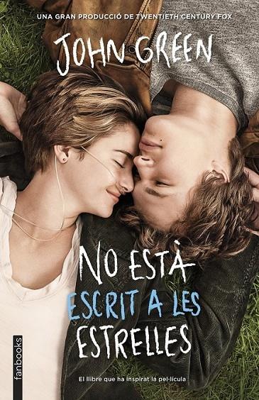 NO ESTA ESCRIT A LES ESTRELLES | 9788415745792 | JOHN GREEN