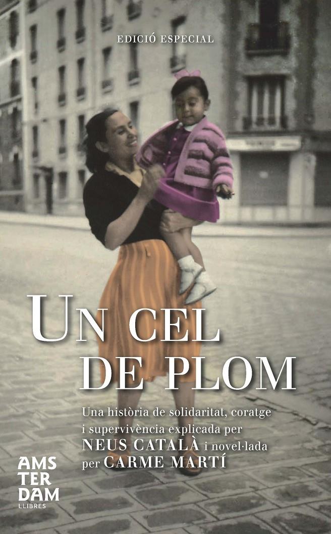 UN CEL DE PLOM | 9788415645184 | NEUS CATALA - CARME MARTI