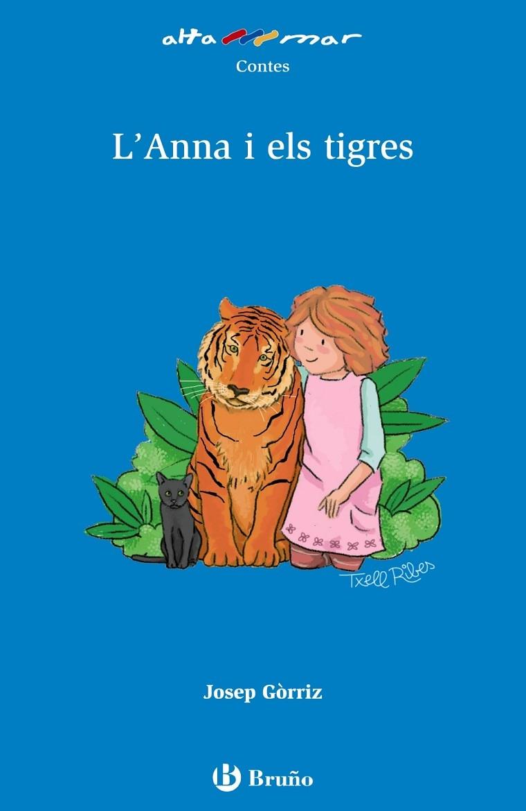 L'ANNA I ELS TIGRES | 9788469623053 | JOSEP GORRITZ