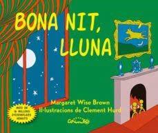 BONA NIT, LLUNA | 9788484706557 | MARGARET WISE BROWN