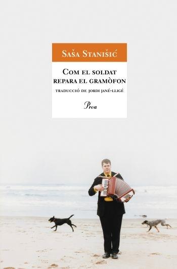 COM EL SOLDAT REPARA EL GRAMÒFON | 9788484372868 | SASA STANISIC