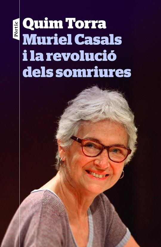 MURIEL CASALS I LA REVOLUCIO DELS SOMRIURES | 9788498093773 | QUIM TORRA