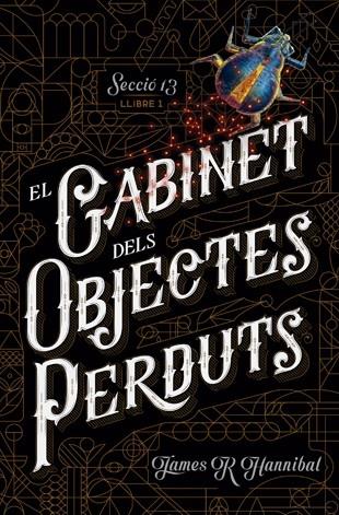 EL GABINET DELS OBJECTES PERDUTS | 9788424659707 | JAMES R. HANNIBAL