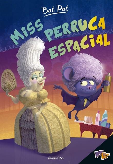 MISS PERRUCA ESPACIAL | 9788491370932 | ROBERTO PAVANELLO