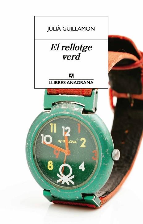 EL RELLOTGE VERD | 9788433927040 | JULIA GUILLAMON