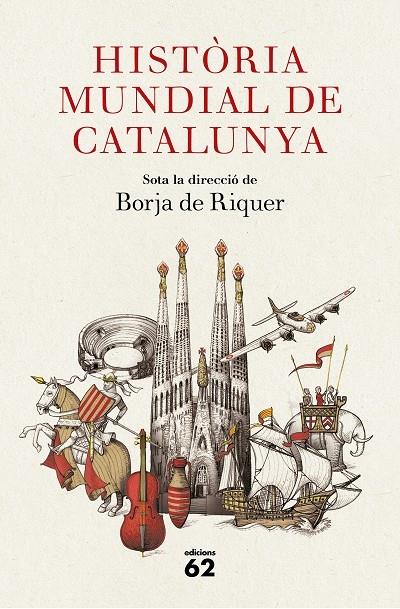 HISTORIA MUNDIAL DE CATALUNYA | 9788429777284 | BORJA DE RIQUIER  (DIRECCIO)