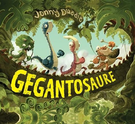 GEGANTOSAURE | 9788417207045 | JONNY DUDDLE