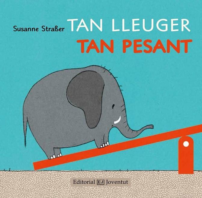 TAN LLEUGER TAN PESANT | 9788426142238 | SUSANNE STRASER