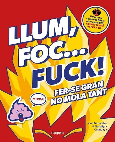 LLUM , FOC .. FUCK FER-SE GRAN NO MOLA TANT | 9788418040580 | XAVI FERNANDEZ