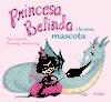 PRINCESA BELINDA I LA SEVA MASCOTA | 9788416082896 | PAM CALVERT