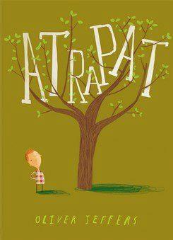 ATRAPAT | 9788493944506 | OLIVER JEFFERS