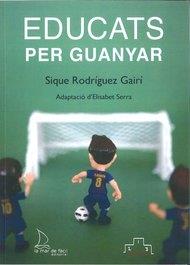 EDUCATS PER GUANYAR | 9788494006661 | SIQUE RODRIGUEZ GAIRI