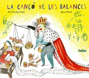 LA CANÇO DE LES BALANCES | 9788416003501 | ALBA SALVADOR LLOPIS / IGNASI BLANCH