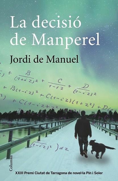 LA DECISIO DE MANPEREL | 9788466417617 | JORDI DE MANUEL