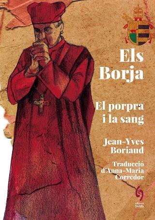 ELS BORJA | 9788412730869 | JEAN YVES BORIAUD