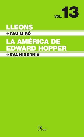 LLEONS / LA AMÉRICA DE EDWARD HOPPER | 9788484376057 | PAU MIRÓ / EVA HIBERNIA