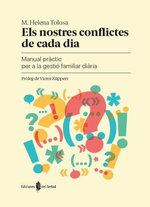 ELS NOSTRES CONFLICTES DE CADA DIA | 9788476289112 | M. HEKENA TOLOSA