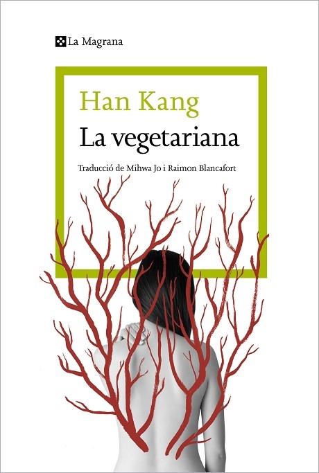 LA VEGETARIANA | 9788410009059 | HAN KANG