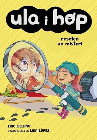 ULA I HOP RESOLEN UN MISTERI | 9788420452241 | ERIC LILLIPUT / LAIA LOPEZ