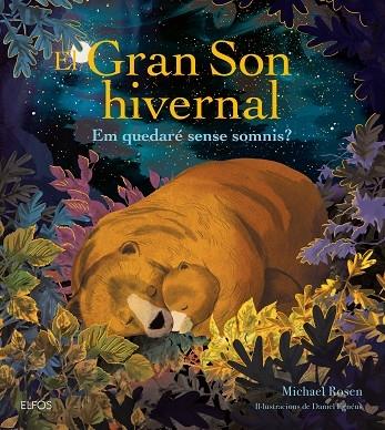 EL GRAN SON HIVERNAL   EM QUEDARE SENSE SOMNIS? | 9788419785848 | MICHAEL ROSEN