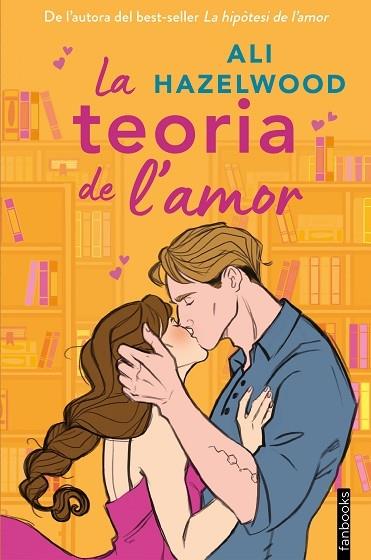 LA TEORIA DE L'AMOR | 9788419150547 | ALI HAZELWOOD