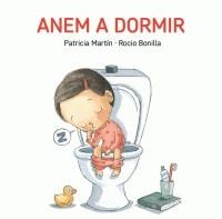 ANEM A DORMIR | 9788494783524 | ROCIO BONILLA - PATRICIA MARTIN