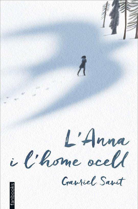 L'ANNA I L'HOME OCELL | 9788416297597 | GABRIEL SAVIT