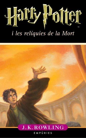 HARRY POTTER I LES RELIQUIES DE LA MORT | 9788497872850 | J.K ROWLING