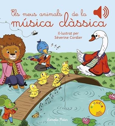 ELS MEUS ANIMALS DE LA MUSICA CLASSICA | 9788418135224 | SEVERINE CORDIER