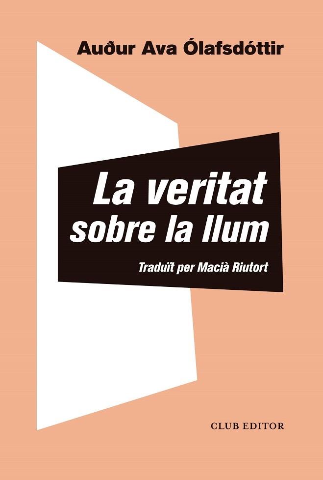 LA VERITAT SOBRE LA LLUM | 9788473293433 | AUOUR AVA OLAFSDOTTIR