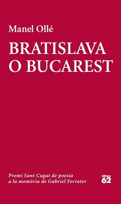 BRATISLAVA O BUCAREST | 9788429772913 | MANEL OLLE