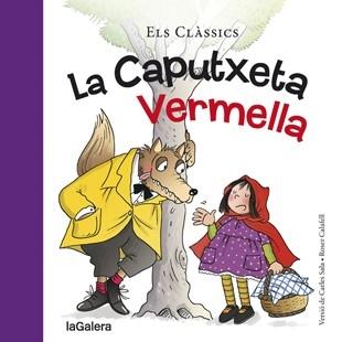 LA CAPUTXETA VERMELLA | 9788424657567 | VERSIO DE CARLES SALA - ROSER CALAFELL