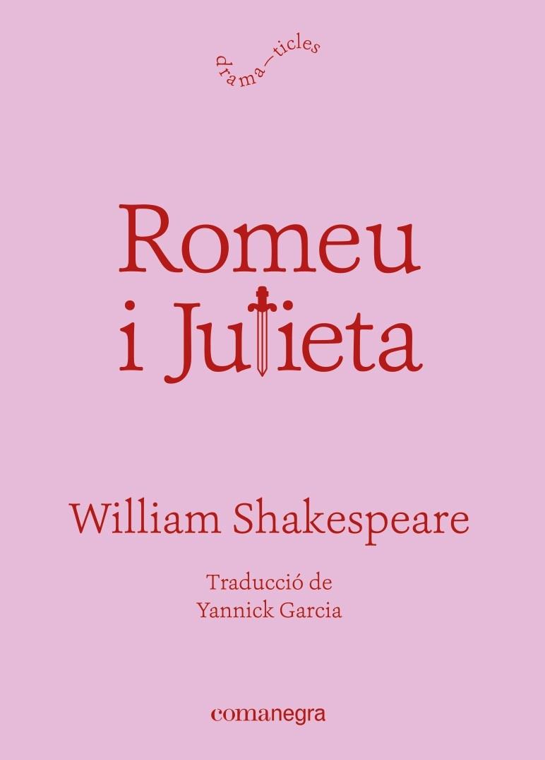 ROMEU I JULIETA | 9788418857812 | WILLIAM SHAKESPEARE