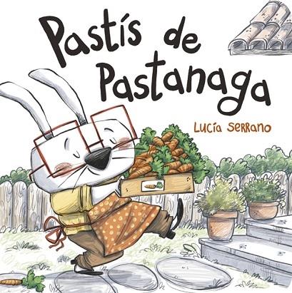 PASTIS DE PASTANAGA | 9788424666507 | LUCIA SERRANO