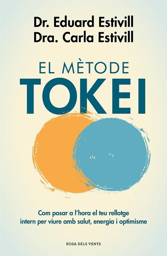 EL METODE TOKEI | 9788417444761 | DR. EDUARD ESTIVILL / DRA. CARLA ESTIVILL