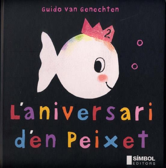 L'ANIVERSARI D'EN PEIXET | 9788495987280 | GUIDO VAN GENECHETEN