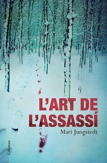 L'ART DE L'ASSASSI | 9788466413169 | MARI JUNGSTEDT