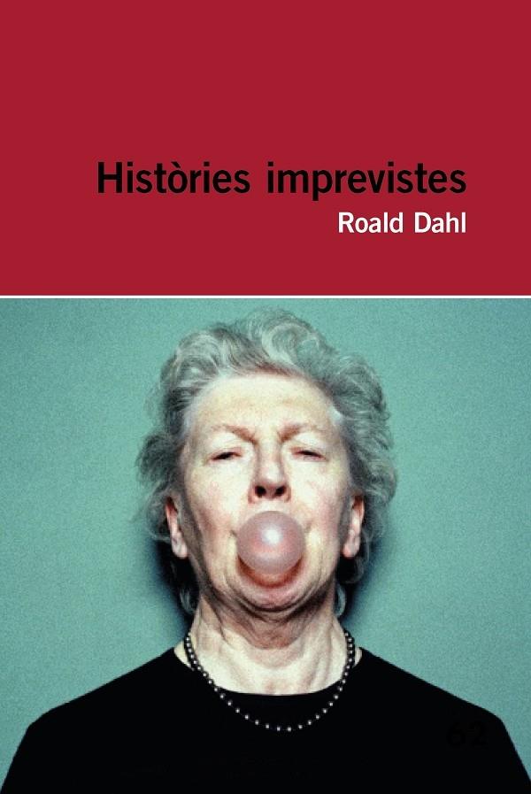 HISTORIES IMPREVISTES | 9788415954286 | ROALD DAHL