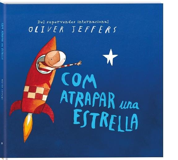 COM ATRAPAR UNA ESTRELLA | 9788417497248 | OLIVER JEFFERS