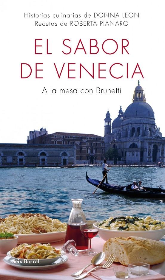 EL SABOR DE VENECIA A LA MESA CON BRUNETTI | 9788432232046