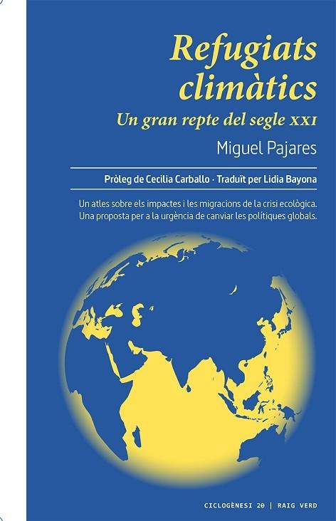 REFUGIATS CLIMATICS   UN GRAN REPTE DEL SEGLE XXI | 9788417925338 | MIGUEL PAJARES