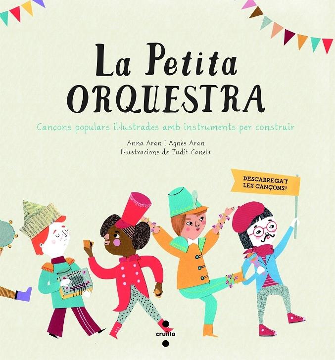 LA PETITA ORQUESTRA | 9788466136167 | ANNA ARAN / AGNES ARAN