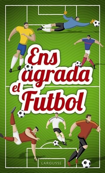 ENS AGRADA EL FUTBOL | 9788417273033