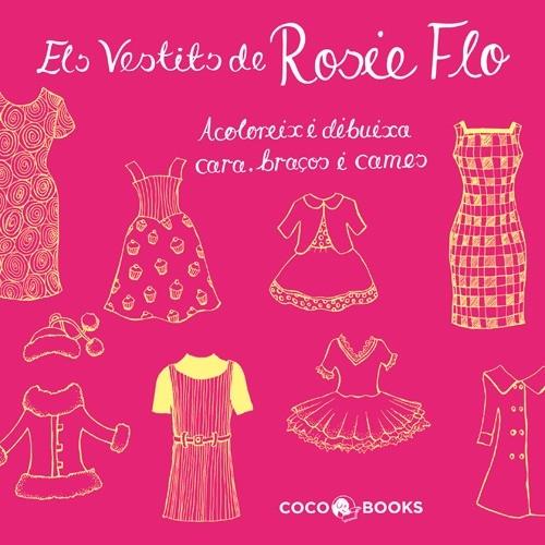 ELS VESTITS DE LA ROSIE FLO | 9788493994440