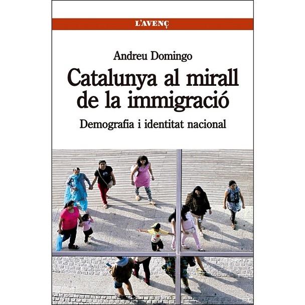 CATALUNYA AL MIRALL DE LA INMIGRACIO | 9788488839817 | ANDREU DOMINGO