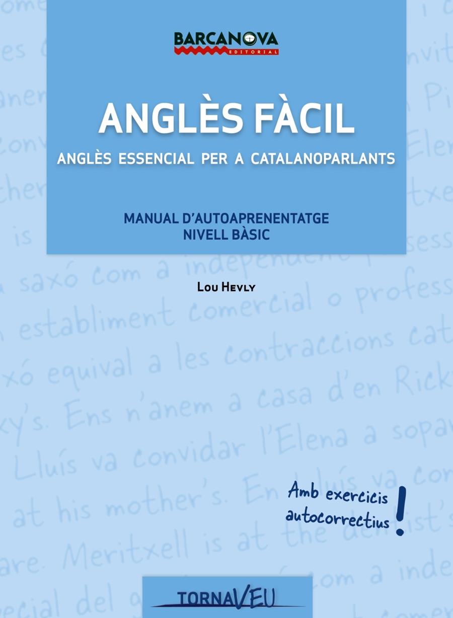 ANGLES FACIL ANGLES ESSENCIAL PER A CATALANOPARLANTS | 9788448931247 | LOU HEVLY