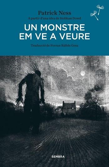 UN MONSTRE EM VE A VEURE | 9788416698073 | PATRICK NESS