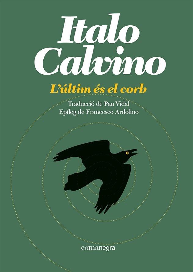 L'ULTIM ES EL CORB | 9788419590473 | ITALO CALVINO